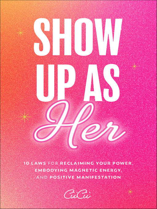 Title details for Show Up as Her by CiiCii - Available